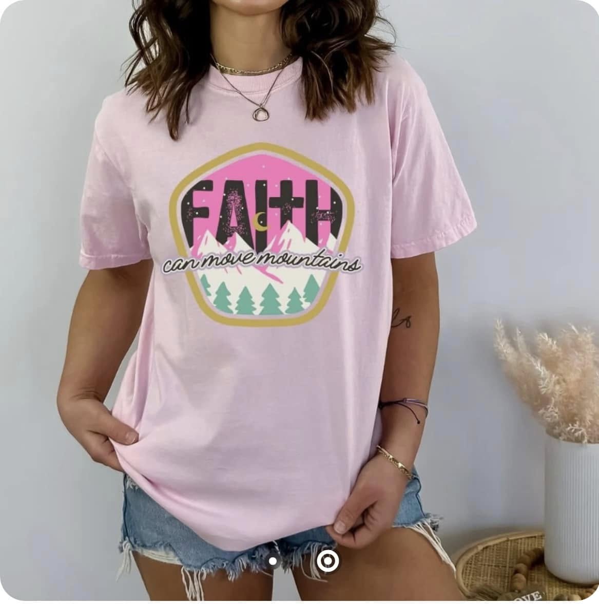 "Faith Can Move Mountains" Inspirational T-Shirt
