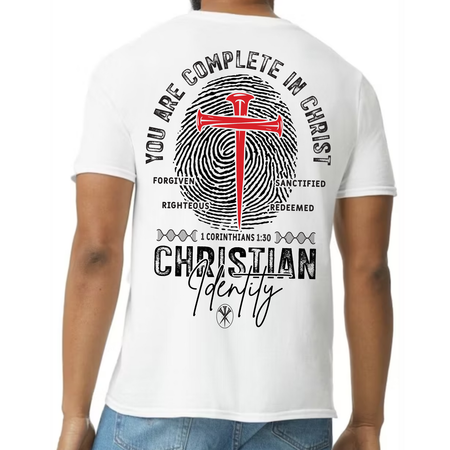 "You Are Complete In Christ" Faith T-Shirt