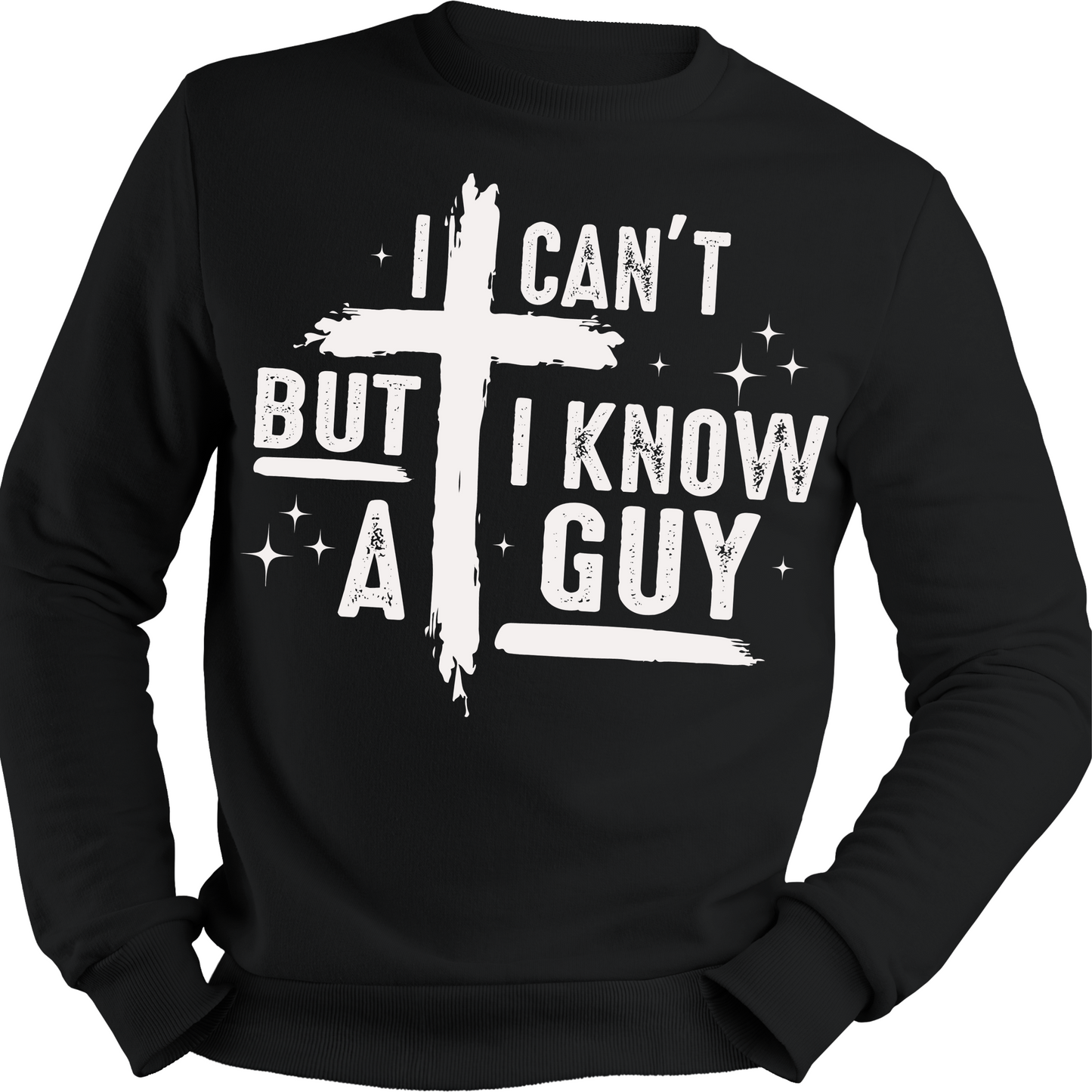 I Can't, But I Know a Guy T-Shirt – Faith in Every Situation