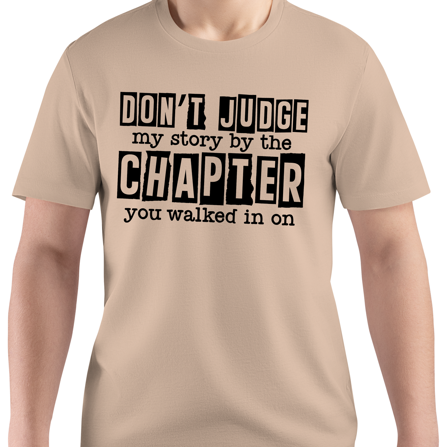 Don’t Judge My Story T-Shirt – Powerful Message, Bold Style
