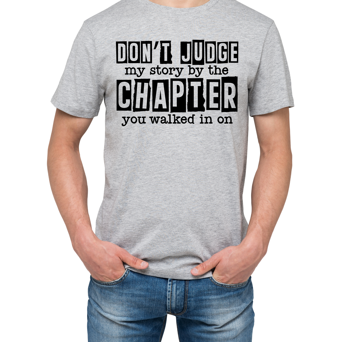 Don’t Judge My Story T-Shirt – Powerful Message, Bold Style