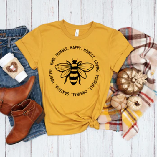 Bee - Happy, Honest, Loving, Yourself, Original, Grateful, Positive, Kind Tee