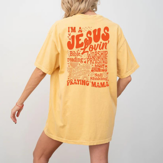 Jesus Lovin Mama Tee