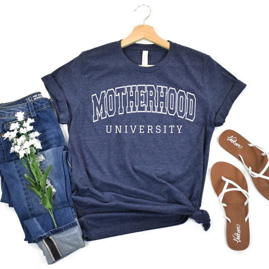 Motherhood University Tee