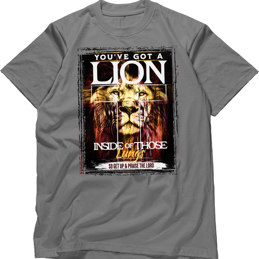 You've Got a Lion Inside of those Lungs Tee